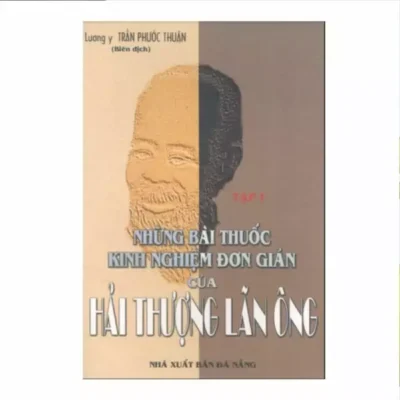 Những Bài Thuốc Kinh Nghiệm Đơn Giản Của Hải Thượng Lãn Ông