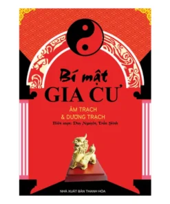 Bí Mật Gia Cư Âm Trạch Và Dương Trạch