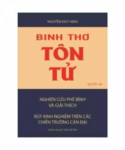 Binh Thơ Tôn Tử Quyển Hạ – Nguyễn Duy Hinh - (NXB Học Thuật 1958)