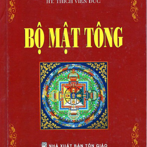 Bộ Mật Tông (Ấn Quyết Mật Tông) 4 Tập – HT. Thích Viên Đức