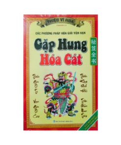 Các Phương Pháp Hóa Giải Vận Hạn Gặp Hung Hóa Cát – Thiệu Vĩ Hoa