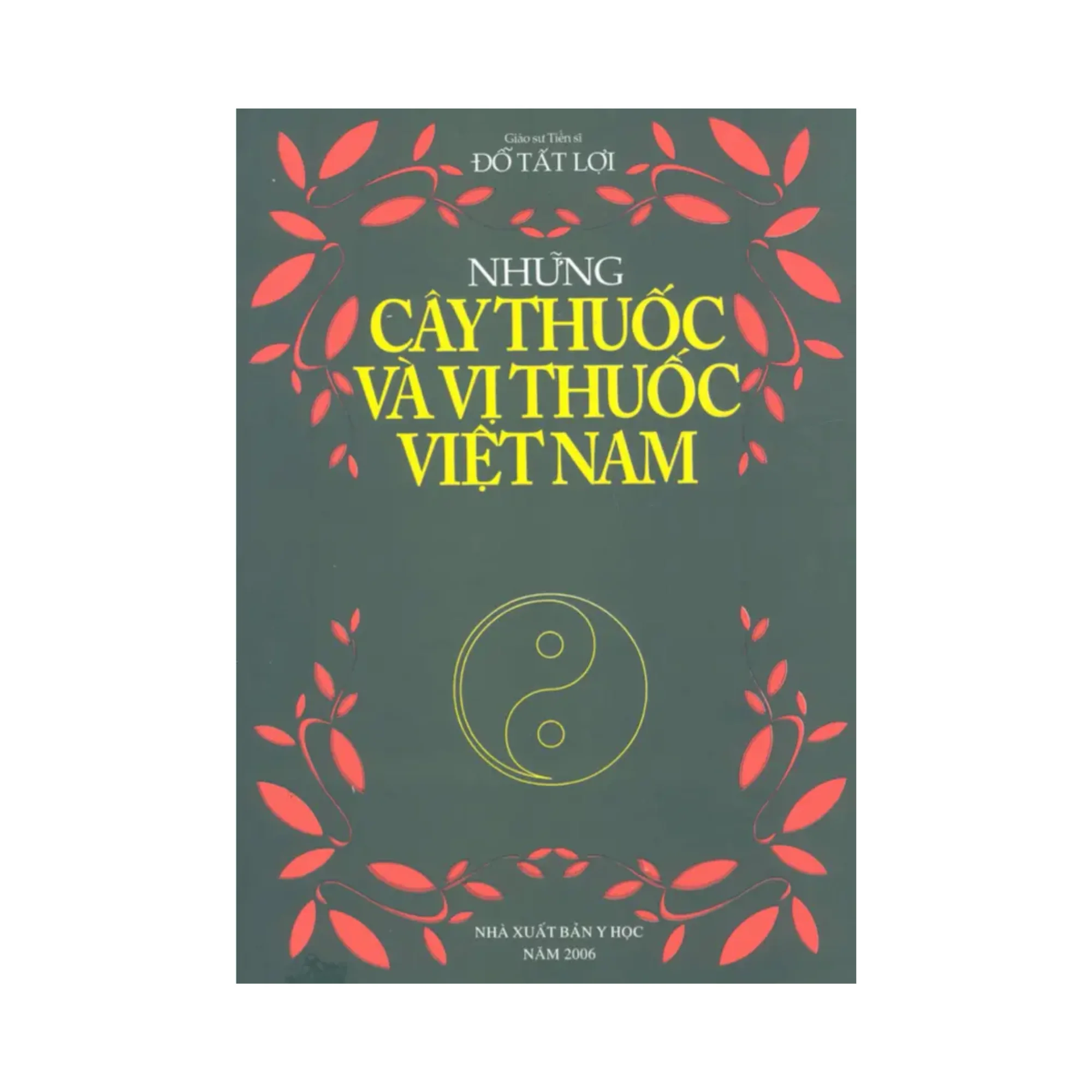 Những cây thuốc và vị thuốc Việt Nam