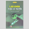 Lão Khoa Y Học Cổ Truyền (trọn bộ 2 quyển)