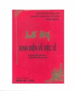 Lễ Ký Kinh Điển Về Việc Lễ – Nhữ Nguyên