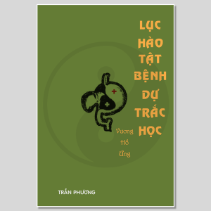 Lục Hào Tật Bệnh Dự Trắc Học – Vương Hổ Ứng