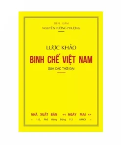 Lược Khảo Binh Chế Việt Nam Qua Các Thời Đại