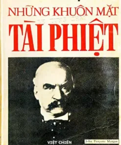 Những Khuôn Mặt Tài Phiệt – Vũ Tài Lục