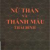 Nữ Thần Và Thánh Mẫu Thái Bình