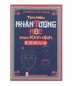 Tìm Hiểu Nhân Tướng Học Theo Kinh Dịch