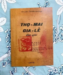 Thọ Mai Gia Lễ Dẫn Giải – Túy Lang Nguyễn Văn Toàn