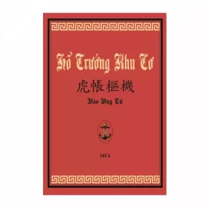 Hổ Trướng Khu Cơ (Sài Gòn 1974) – Đào Duy Từ
