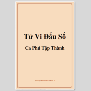 Tử Vi Đẩu Số Ca Phú Tập Thành – Quách Ngọc Bội