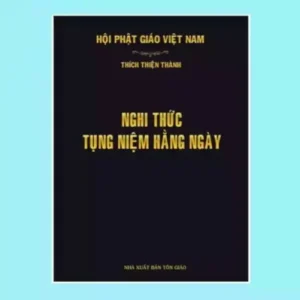 Nghi Thức Tụng Niệm Hằng Ngày – HT Thích Thiện Thanh
