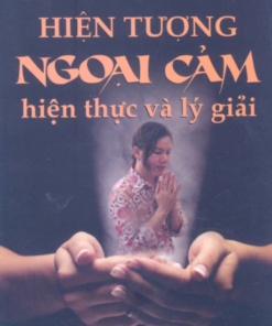 Hiện Tượng Ngoại Cảm Hiện Thực Và Lý Giải