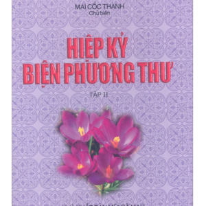 Hiệp Kỷ Biện Phương Thư (Trọn Bộ 2 Tập) – Mai Cốc Thành