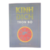 Kinh Dịch Trọn Bộ – Ngô Tất Tố 1975