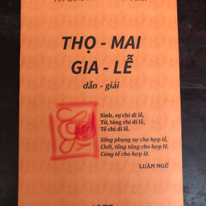 Thọ Mai Gia Lễ Dẫn Giải – Túy Lang - Nguyễn Văn Toàn