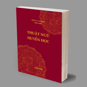 Thuật Ngữ Huyền Học – Trần Văn Khá