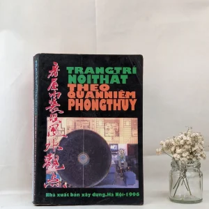Trang Trí Nội Thất Theo Quan Niệm Phong Thủy – Phạm Quang Hân