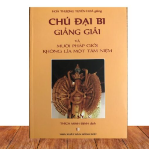 Chú Đại Bi Giảng Giải – HT Tuyên Hoá