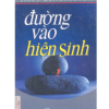 Đường Vào Hiện Sinh – Jiddu Krishnamruti