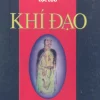 Bản Mới Rõ Nét - Khí Đạo (Khí Công Y Đạo) – Lục Lưu