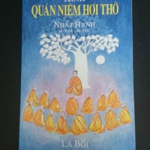 Kinh Quán Niệm Hơi Thở – Thích Nhất Hạnh