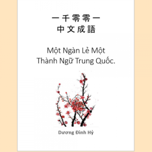 Ngàn Lẻ Một Thành Ngữ Trung Quốc