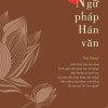 Ngữ Pháp Hán Văn – Tuệ Dũng