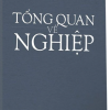 Tổng Quan Về Nghiệp – Hòa Thượng Thích Tuệ Sỹ