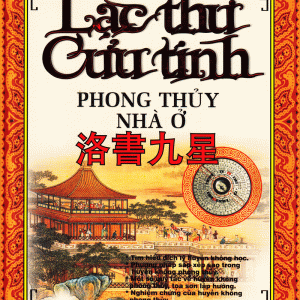 Lạc Thư Cửu Tinh Phong Thủy Nhà Ở (NXB Thời Đại 2010) - Hồ Kinh Quốc