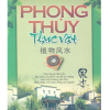 Phong Thủy Thực Vật (NXB Thời Đại 2009) - Lý Đức Hùng, 323 Trang