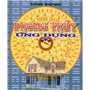 Phong Thủy Ứng Dụng (NXB Văn Hóa Thông Tin 2002) - Derek Walters