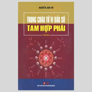 Bản Nét Trung Châu Tử Vi Đẩu Số Tam Hợp Phái Tập 2