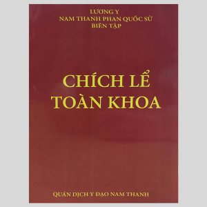 Chích Lể Toàn Khoa - Nam Thanh Phan Quốc Sử
