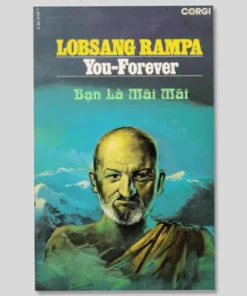 Bạn Là Mãi Mãi – Lobsang Rampa
