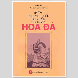 Bản Mới XB 2005- Những Phương Thuốc Bí Truyền Của Thần Y Hoa Đà